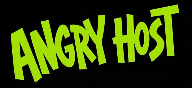 Angry Host